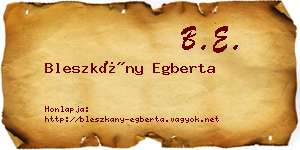 Bleszkány Egberta névjegykártya